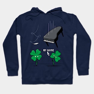 Unlucky Clover! Hoodie